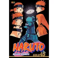 Naruto Gold Vol. 45, De Kishimoto, Masashi. Editora Panini Brasil Ltda, Capa Mole Em Português, 2022