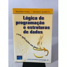 Livro Lógica De Programação E Estruturas De Dados O276