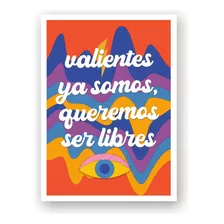 Poster Imprimible Valientes Frase Girl Power Deco Feminista