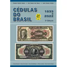 Catálogo De Cédulas Do Brasil Amato Irlei 2022 9º Ed 25 Anos