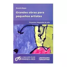 Grandes Obras Para Pequeños Artistas (tomo 80)