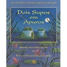 Dois Sapos Em Apuros, De Paramahansa Yogananda. Editora Self-realization Fel Em Português