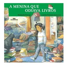 Livro A Menina Que Odiava Livros