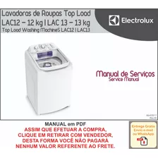 Manual Técnico Serviço Lavadora Electrolux Lac12 - Lac13