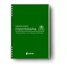 Livro Sanar Note Fisioterapia Respiratória E Em Terapia Intensiva