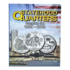 Álbum Moedas Estados Statehood Quarter 1999-2009 - Eua