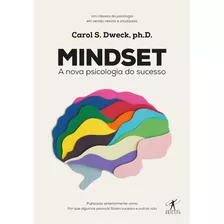 Livro Mindset: A Nova Psicologia Do Sucesso - Carol S. Dweck