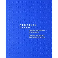 Percival Lafer: Design, Industria E Mercado