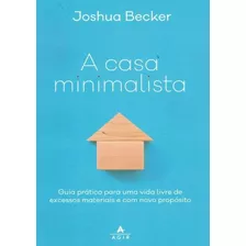 A Casa Minimalista