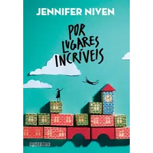 Por Lugares Incríveis