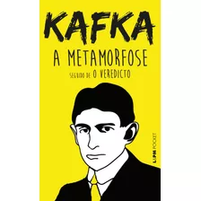 A Metamorfose / O Veredicto, De Kafka, Franz. Série L&pm Pocket (242), Vol. 242. Editora Publibooks Livros E Papeis Ltda., Capa Mole Em Português, 2001