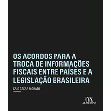 Livro Acordos Para A Troca De Informacoes Fiscais