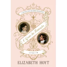 O Gosto Da Tentação, De Hoyt, Elizabeth. Série A Lenda Dos Quatro Soldados (1), Vol. 1. Editora Record Ltda., Capa Mole Em Português, 2018