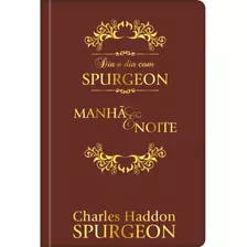 Devocional Dia E Noite C/ Spurgeon - Couro Luxo | Pão Diário