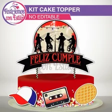 Kit Imprimible Cake Topper Para Torta Stranger Things 