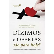 Libro: Dízimos E Ofertas São Para Hoje?: Princípios Bíblicos