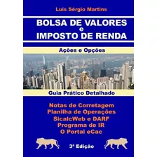 Livro Bolsa De Valores E Imposto De Renda - Ações E Opçõe...