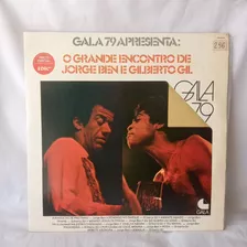 Lp Jorge Ben E Gilberto Gil - O Grande Encontro Gala 79