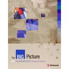 The Big Picture 3 Teachers Book 1a Ed