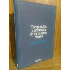 Composición Y Estructura De Calculos Renales (1984, Salvat)
