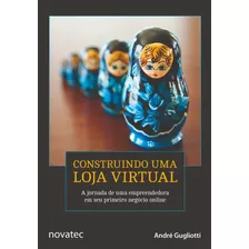 Livro Construindo Uma Loja Virtual Novatec Editora