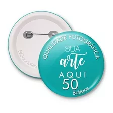 Botton Personalizado 4,5cm 50 Unidades Broche Brinde Barato 