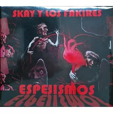 Skay Y Los Fakires - Espejismos - Cd Nuevo