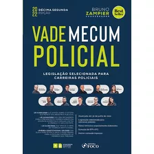 Vade Mecum Policial - Legislação Selecionada Para Carreiras Policiais - 12 ª Ed - 2022, De Fernandes, Bernardo Gonçalves. Editora Foco Jurídico Ltda, Capa Dura Em Português, 2022