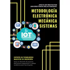 Apoyo En Proyectos Electrónicos, Programación Y De Grado