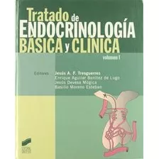 Tratado De Endocrinologia - Tresguerres, J.