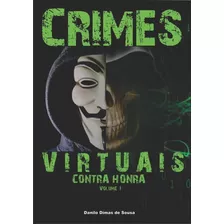 Livro Crimes Virtuais Contra Honra
