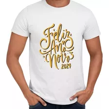 Camisa Feliz Ano Novo 2024 Reveillon Comemorações Festa