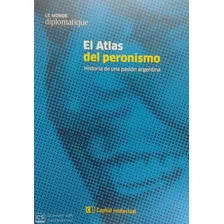 Atlas Del Peronismo, El - Le Monde Diplomatique