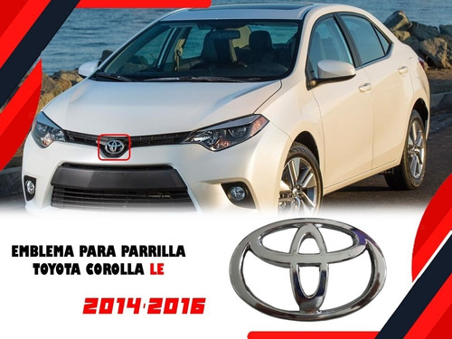 Emblema Para Parrilla Toyota Corolla Le 2014-2016 Foto 2