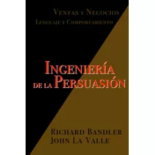 Livro: Engenharia De Persuasão: Vendas E Negócios. S