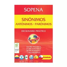 Diccionario Sinonimos, Antonimos Y Paronimos Original Sopena