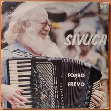 Lp Sivuca Forró E Frevo 1980 Frevo Sanfonado Vinil