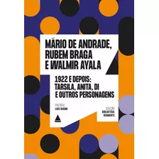 1922 E Depois, De De Andrade, Mário. Editora Nova Fronteira Participações S/a, Capa Mole Em Português, 2021