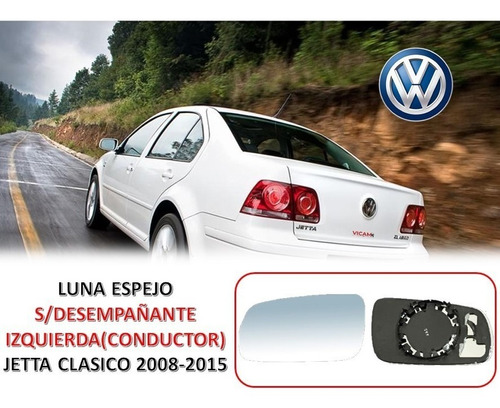 Luna Espejo S/desempaante Izquierda Jetta Clasico 2008-2015 Foto 2