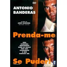 Dvd Prenda-me Se Puder (antonio Banderas) - Filme