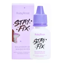 Diluidor Recuperador Maquiagem Ressecada Stay Fix Ruby Rose