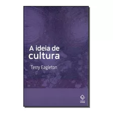 Ideia De Cultura, A