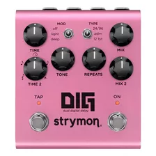 Pedal De Efeito Strymon Dig V2 Dual Digital Delay Pedal V2