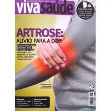 Revista Viva Saúde, Artrose: Alívio Para A Dor.