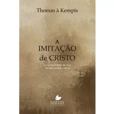 A Imitação De Cristo - Thomas À Kempis