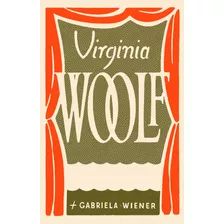 Escríbeme Orlando, Virginia Woolf. Banda Propia