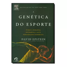 Livro - A Genética Do Esporte: Como A Biologia Determina A A