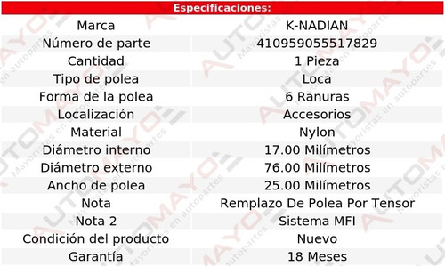 Polea Accesorios Nylon 6 Ranuras K-nadian L300 V6 3.0l 05 Foto 3