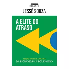 Livro A Elite Do Atraso