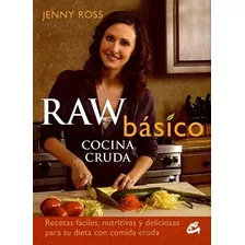 Raw Basico, De Jenny Ross. Editorial Gaia En Español